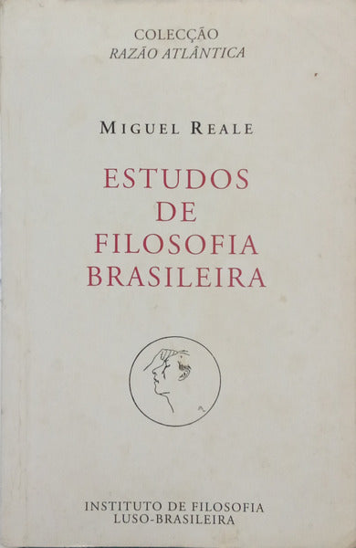 ESTUDOS DE FILOSOFIA BRASILEIRA.