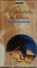 O CONVIDADO DO FUTURO. [1.ª EDIÇÃO]
