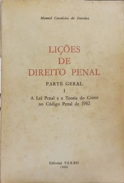 LIÇÕES DE DIREITO PENAL, PARTE GERAL. [VOL. I/3.ª EDIÇÃO]