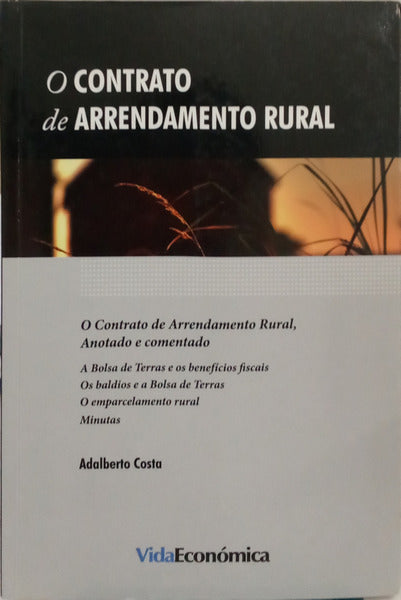 O CONTRATO DE ARRENDAMENTO RURAL.