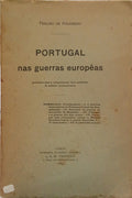 PORTUGAL NAS GUERRAS EUROPÃŠAS.