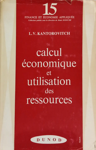 CALCUL ÉCONOMIQUE ET UTILISATION DES RESSOURCES.