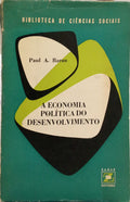 A ECONOMIA POLÍTICA DO DESENVOLVIMENTO.