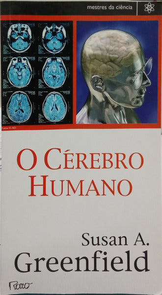 O CÉREBRO HUMANO. UMA VISITA GUIADA.