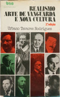 REALISMO, ARTE DE VANGUARDA E NOVA CULTURA.