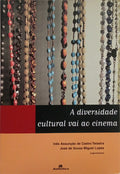 A DIVERSIDADE CULTURAL VAI AO CINEMA.