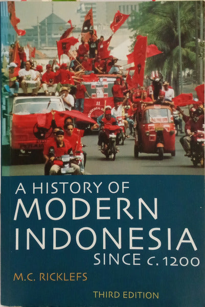 A HISTORY OF MODERN INDONESIA SINCE C. 1200.