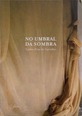 NO UMBRAL DA SOMBRA.