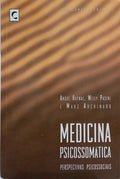 MEDICINA PSICOSSOMÁTICA. PERSPECTIVAS PSICOSSOCIAIS.
