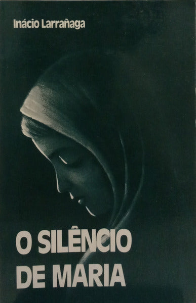 O SILÊNCIO DE MARIA.