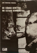 DO CÓDIGO GENÉTICO NO ESTADO DEMOCRÁTICO.