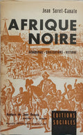 AFRIQUE NOIRE, OCCIDENTALE ET CENTRALE: GEOGRAPHIE, CIVILISATIONS, HISTOIRE.
