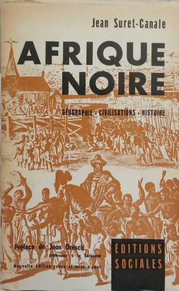 AFRIQUE NOIRE, OCCIDENTALE ET CENTRALE: GEOGRAPHIE, CIVILISATIONS, HISTOIRE.