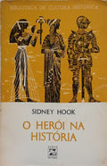 O HERÓI NA HISTÓRIA.