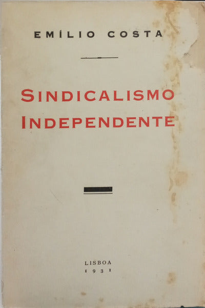 SINDICALISMO INDEPENDENTE.