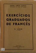 EXERCÍCIOS GRADUADOS DE FRANCÊS, 2.º CICLO. [2.ª EDIÇÃO]