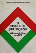 ECONOMIA (A) PORTUGUESA: O PROJECTO DE PLANO PARA 1978.