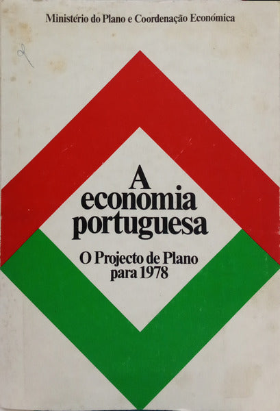 ECONOMIA (A) PORTUGUESA: O PROJECTO DE PLANO PARA 1978.