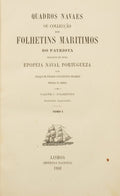 QUADROS NAVAIS OU COLLECÇÃO DOS FOLHETINS MARITIMOS DO PATRIOTA.