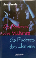 OS PODERES DAS MULHERES, OS PODERES DOS HOMENS. [DED. AUTOR]