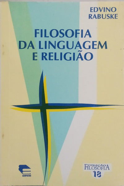 FILOSOFIA DA LINGUAGEM E RELIGIÃO.