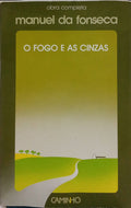 O FOGO E AS CINZAS. [18.ª EDIÇÃO]