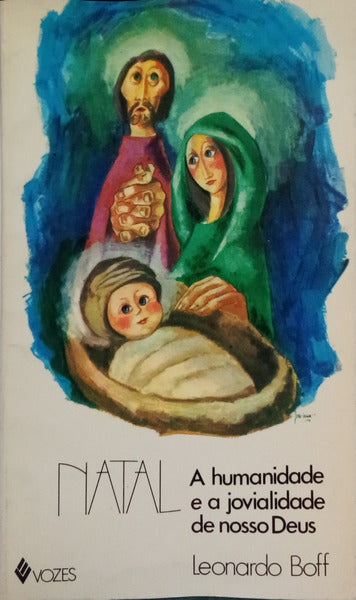 NATAL: A HUMANIDADE E A JOVIALIDADE DE NOSSO DEUS.