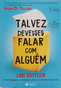 TALVEZ DEVESSES FALAR COM ALGUÉM.