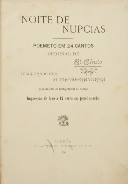 NOITE DE NUPCIAS. POEMETO EM 24 CANTOS. [2 OBRAS]