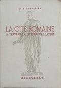 LA CITÉ ROMAINE.