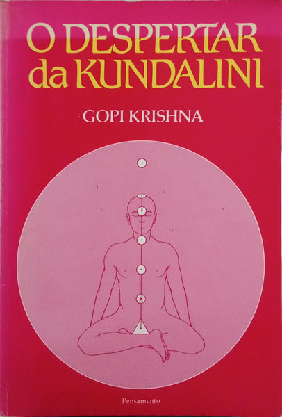 O DESPERTAR DA KUNDALINI.