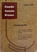 CAMILO CASTELO BRANCO, AUTOBIOGRAFIA.