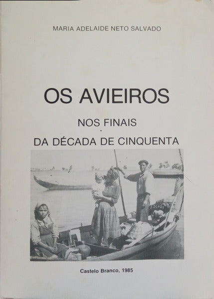 OS AVIEIROS NOS FINAIS DA DÉCADA DE CINQUENTA.