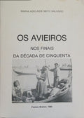 OS AVIEIROS NOS FINAIS DA DÉCADA DE CINQUENTA.