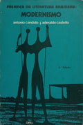PRESENÇA DA LITERATURA BRASILEIRA. III: MODERNISMO.