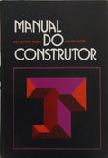 MANUAL DO CONSTRUTOR. [5 VOLS. - 15.ª EDIÇÃO]
