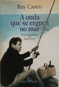 A ONDA QUE SE ERGUEU NO MAR.