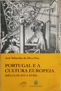 PORTUGAL E A CULTURA EUROPEIA, (SÉCULOS XVI A XVIII).