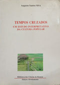TEMPOS CRUZADOS: UM ESTUDO INTERPRETATIVO DA CULTURA POPULAR.