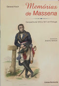 MEMÓRIAS DE MASSENA, CAMPANHA DE 1810 E 1811 EM PORTUGAL.