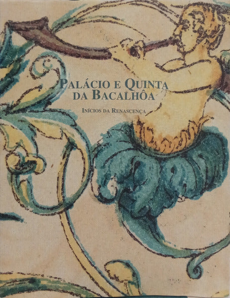 QUINTA E PALÁCIO DA BACALHOA EM AZEITÃO.