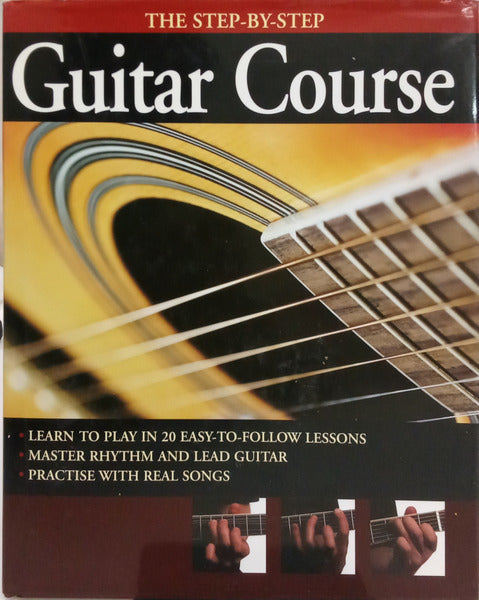 THE STEP-BY-STEP GUITAR COURSE.