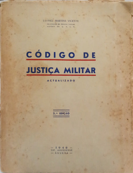 CÓDIGO DE JUSTIÇA MILITAR. [2.ª EDIÇÃO]