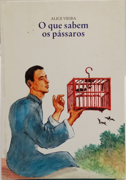 O QUE SABEM OS PÁSSAROS.