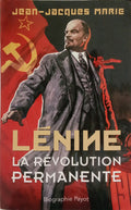 LÉNINE, LA RÉVOLUTION PERMANENTE.