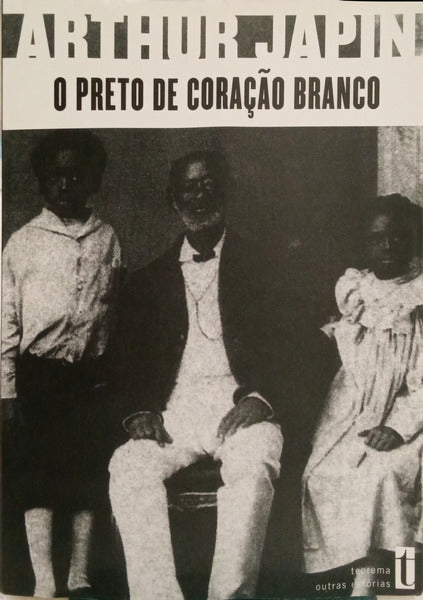 O PRETO DE CORAÇÃO BRANCO.