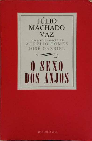 O SEXO DOS ANJOS. [4.ª EDIÇÃO]
