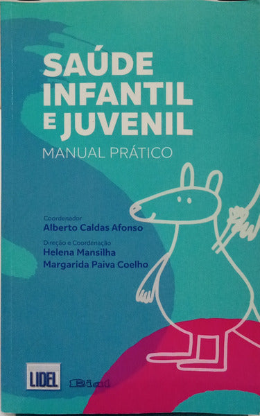 SAÚDE INFANTIL E JUVENIL, MANUAL PRÁTICO.