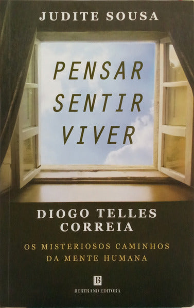 PENSAR, SENTIR E VIVER.