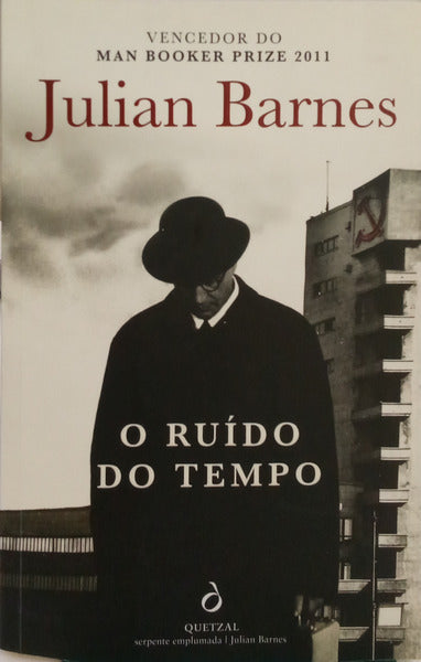 O RUÍDO DO TEMPO. [1.ª EDIÇÃO]